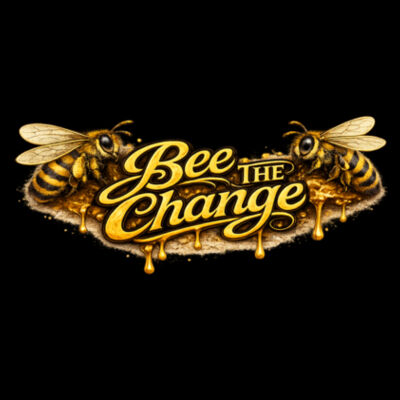 Bee The Change Hoodie Design